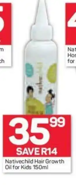 Pick n Pay Nativechild Hair Growth Oil Kids 150ml offer