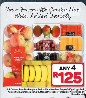 Pick n Pay PnP Dessert Peaches Pre-pack, Red or Black Seedless Grapes 500g, Cripps Red Apples 1.5kg, Bananas Box 1.2kg, Mango Pre-pack.. offer