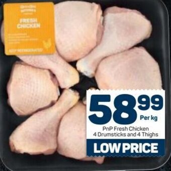 Pick n Pay PnP Fresh Chicken 4 Drumsticks and 4 Thighs offer