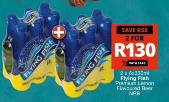 Checkers Flying Fish Premium Lemon Flavoured Beer NRB offer