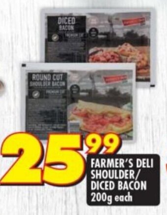 Shoprite Farmer's Deli Shoulder/Diced Bacon 200g each offer