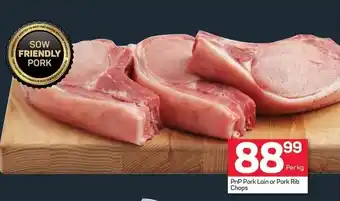 Pick n Pay PnP Pork Loin Or Pork Rib Chops offer