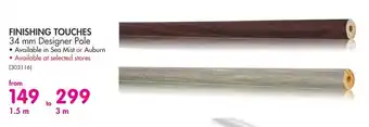 Makro Finishing Touches 34mm Designer Pole offer
