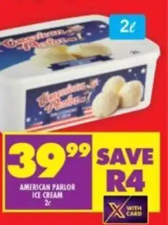 Shoprite American Parlor Ice Cream 2 ℓ offer