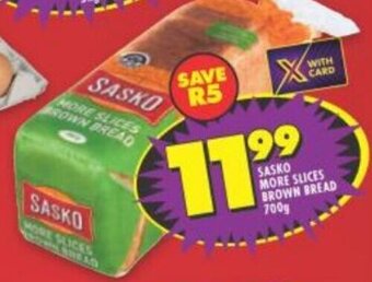 Shoprite Sasko More Slices Brown Bread 700g offer