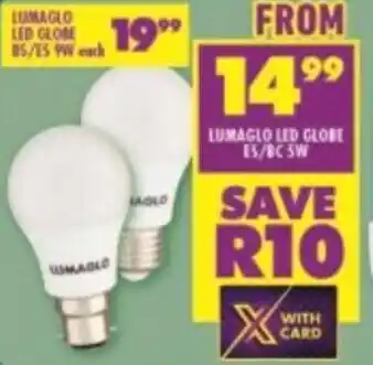 Shoprite Lumaglo LED Globe ES/BC 5W offer
