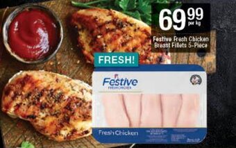 Checkers Festive Fresh Chicken Breast Fillets 5-Piece offer