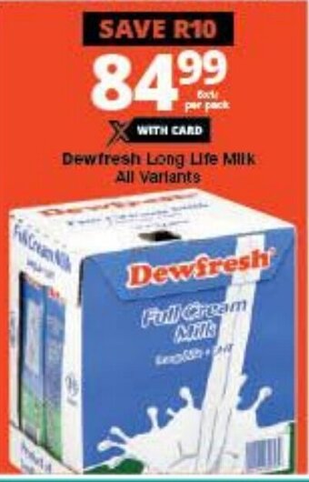 Checkers Dewfresh Long Life Milk All Variants offer