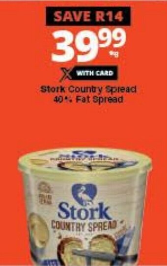 Checkers Stork Country Spread 40% Fat Spread offer