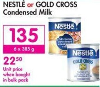 Makro Nestle or Gold Cross Condensed Milk offer