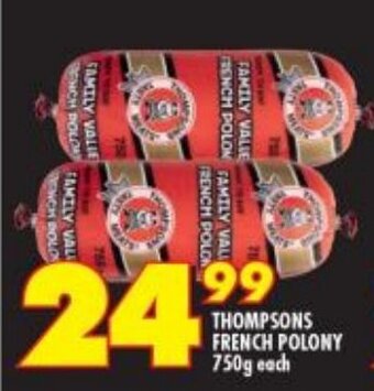Shoprite Thompsons French Polony 750g each offer