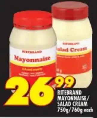 Shoprite Ritebrand Mayonnaise/Salad Cream 750g/760g each offer