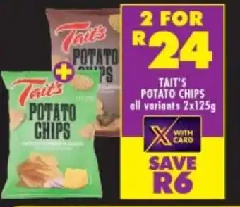 Shoprite Tait's Potato Chips all variants 2x125g offer