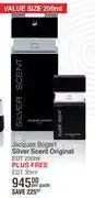 Dis-Chem Jacques bogart silver scent original edt 200ml plus free edt 30ml-per pack offer