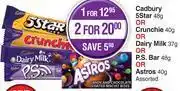 Dis-Chem Cadbury 5 star 48g or crunchie 40g or dairy milk 37g or p.s bar 48g or astros 40g-for 1 offer