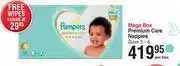 Dis-Chem Pampers mega box premium care nappies sizes 3-6-per box offer