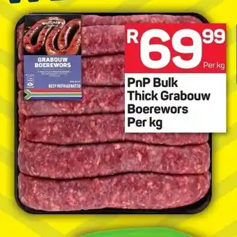 Pick n Pay PnP Bulk Thick Grabouw Boerewors offer