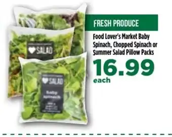 Food Lover's Market Food Lover's Market Baby Spinach, Chopped Spinach or Summer Salad Pillow Packs offer