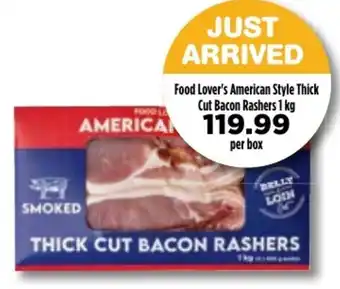 Food Lover's Market Food Lover's American Style Thick Cut Bacon Rashers 1Kg offer