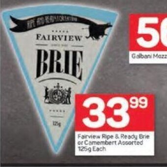 Pick n Pay Fairview Ripe & Ready Brie or Camembert 125g offer