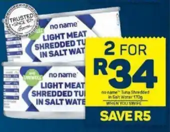 Pick n Pay Tuna Shredded in Salt Water 170g offer