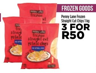 Food Lover's Market Penny Lane Frozen Straight Cut Chips 1Kg offer