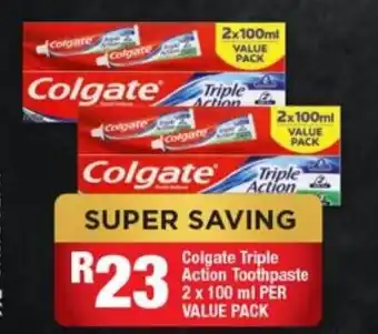 OK Express Colgate Triple Action Toothpaste 2x100ml per value pack offer