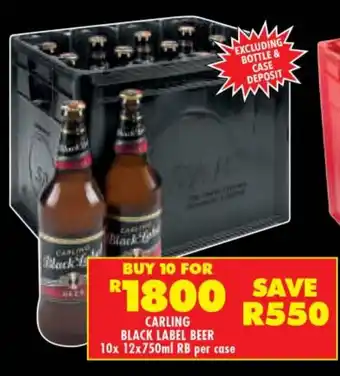 Shoprite Liquor Carling Black Label Beer 10x 12x750ml RB per case offer