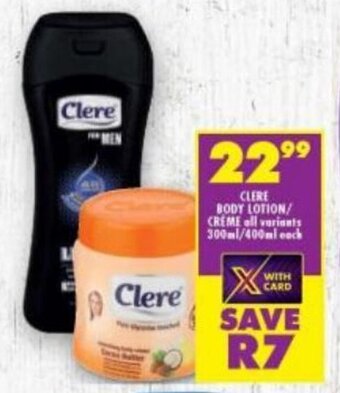 Shoprite Clere Body Lotion/Creme offer