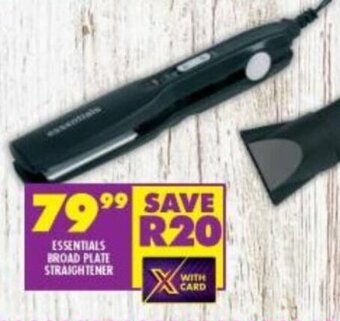 Shoprite Essentials Broad Plate Straightener offer