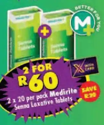 Shoprite 2x20 per pack Medirite Senna Laxative Tablets offer