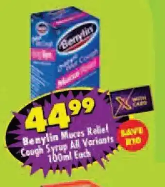 Shoprite Benylin Mucus Relief Cough Syrup 100ml offer