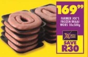 Shoprite Farmer Joe's Frozen Braai Wors 10x500g offer