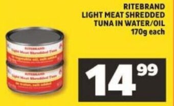Shoprite Ritebrand Light Meat Shredded Tuna in Water/Oil 170g each offer