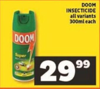 Shoprite Doom Insecticide 300ml each offer
