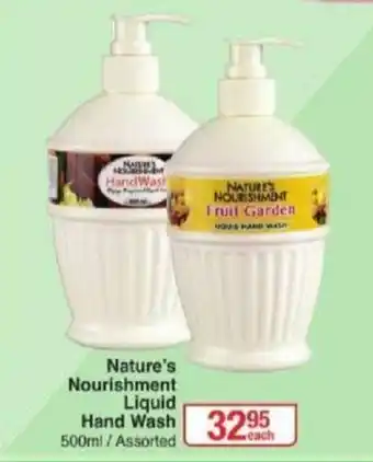 Dis-Chem Nature's Nourishment Liquid Hand Wash 500ml / Assorted offer