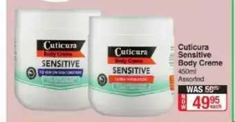 Dis-Chem Cuticura Sensitive Body Creme 450ml Assorted offer