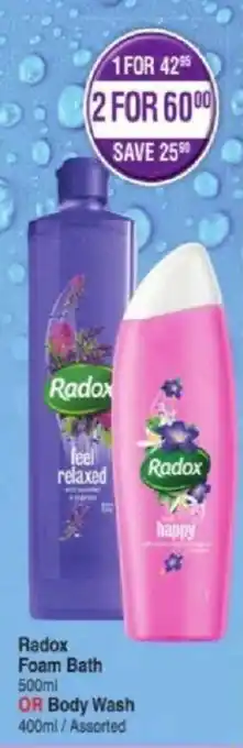 Dis-Chem Radox Foam Bath 500ml or Body Wash 400ml / Assorted offer