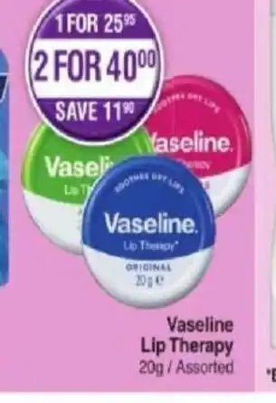 Dis-Chem Vaseline Lip Therapy 20g / Assorted offer