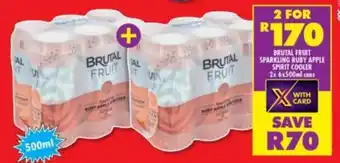 Shoprite Liquor Brutal Fruit Sparkling Ruby Apple Spirit Cooler 2x 6x500ml cans offer