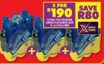 Shoprite Liquor Flying Fish Premium Lemon Flavoured Beer 3x6x330ml NRB offer