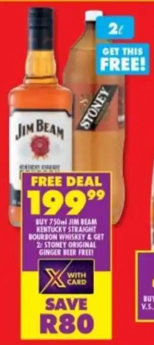 Shoprite Liquor Buy 750ml Jim Beam Kentucky Straight Bourbon Whiskey & Get 2 ℓ Stoney Original Ginger Beer Free! offer