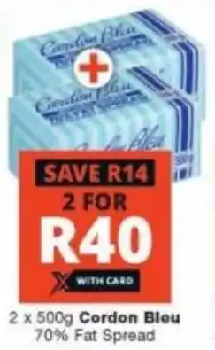 Checkers 2x500g Cordon Bleu 70% Fat Spread offer