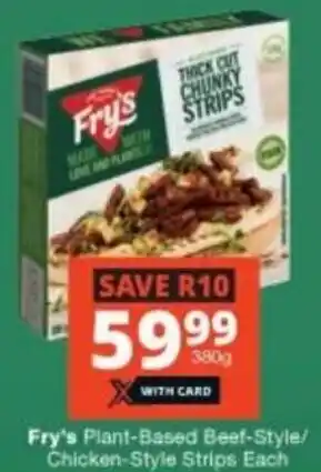 Checkers Fry's Plant-Based Beef-Style/Chicken-Style Strips each offer