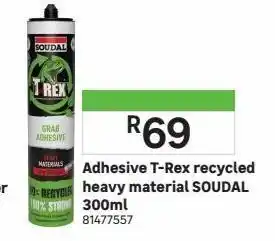Leroy Merlin Adhesive t-rex recycled heavy material soudal 300ml offer