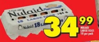 Shoprite Nulaid Large Eggs 18 per pack offer
