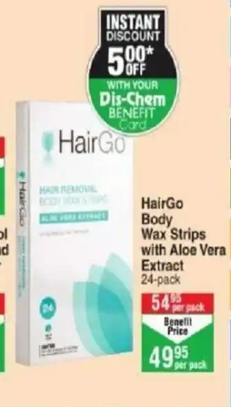 Dis-Chem HairGo Body Wax Strips with Aloe Vera Extract 24-pack offer