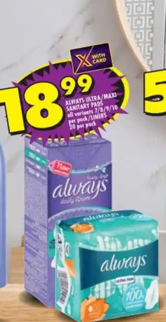 Shoprite Always Ultra/Maxi Sanitary Pads offer