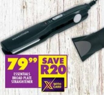 Shoprite Essentials Broad Plate Straightener offer
