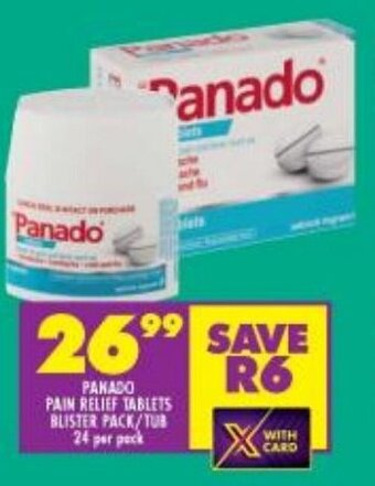 Shoprite Panado Pain Relief Tablets Blister Pack/Tub 24 per pack offer